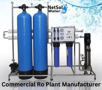 Why Netsol Water Leads as Trusted Commercial RO Plant Manufacturers